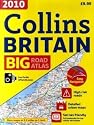 2010 Collins Big Road Atlas Britain: Easy Navigation. High risk roads. Detailed urban maps. Sat nav friendly (International Road Atlases)