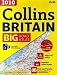 2010 Collins Big Road Atlas Britain: Easy Navigation. High risk roads. Detailed urban maps. Sat nav friendly (International Road Atlases)