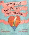 Somebody Loves You, Mr. Hatch (Stories to Go!)