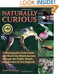 Naturally Curious: A Photographic Fie...