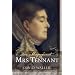 The Magnificent Mrs Tennant [Runner-up, Biographers' Club Prize, 2009]