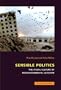 Sensible Politics: The Visual Culture of Nongovernmental Activism