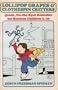 Lollipop Grapes and Clothespin Critters: Quick, On-The-Spot Remedies for Restless Children 2-10