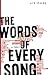 The Words of Every Song: A Novel
