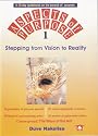 Stepping from Vision to Reality