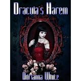 Dracula's Harem ~ Adrianna White