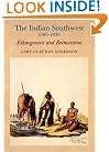 The Indian Southwest, 1580-1830: Ethnogenesis and Reinvention (Civilization of the American Indian Series)