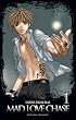 Mad Love Chase, Tome 1 :