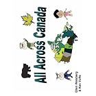 All Across Canada by Ellen Weisberg and Ken Yoffe