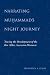 Narrating
Muhammad's
Night
Journey
