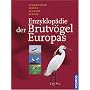 Enzyklopädie der Brutvögel Europas