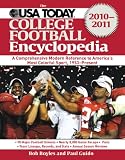 The USA TODAY College Football Encyclopedia 2010-2011: A Comprehensive Modern Reference to America's Most Colorful Sport, 1953-Present