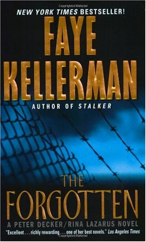 The Forgotten (peter Decker & Rina Lazarus Novels)