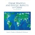 Crime Mapping and Spatial Aspects of Crime (2nd Edition)