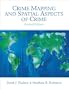 Crime Mapping and Spatial Aspects of Crime (2nd Edition)