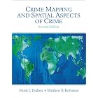 Crime Mapping and Spatial Aspects of Crime (2nd Edition) by Derek J. Paulsen