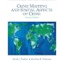 Crime Mapping and Spatial Aspects of Crime (2nd Edition)