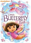 Dora the Explorer: Dora's Butterfly Ball