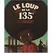 Le loup de la 135e