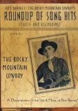 The Rocky Mountain Cowboy, The Life & Music of Roy Barnes