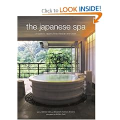 The Japanese Spa: A Guide to Japan's Finest Ryokan and Onsen