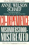 Co-Dependence: Misunderstood--Mistreated