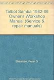 Talbot Samba owners workshop manual