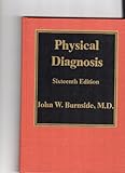 Physical diagnosis : an introduction to clinical medicine
