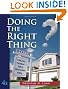 Doing the Right Thing: A Real Estate Practitioner's Guide to Ethical Decision Making