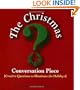 Christmas Conversation Piece