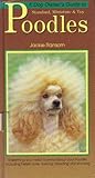A dog owner's guide to standard, miniature & toy poodles