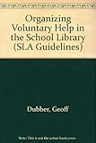 Organising voluntary help in the school library