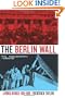 The Berlin Wall: A World Divided, 1961-1989