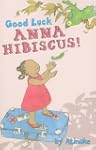 Good Luck Anna Hibiscus