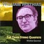 William Mathias: Three String Quartets