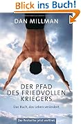 Der Pfad des friedvollen Kriegers