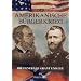 Der Amerikanische B�rgerkrieg - Die Gener�le Grant & Lee
