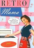 Retro Mama 2009 Weekly Engagement Planner (Calendar)
