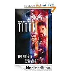 Star Trek - Titan 1: Eine neue �ra
