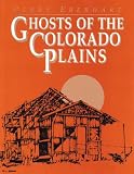 Ghosts Of Colorado Plains