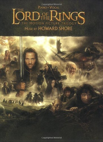 The Lord of the Rings Trilogy: Music from the Motion Pictures Arranged for Solo Piano