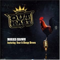 Morris Brown by  Outkast 