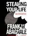 Stealing Your Life