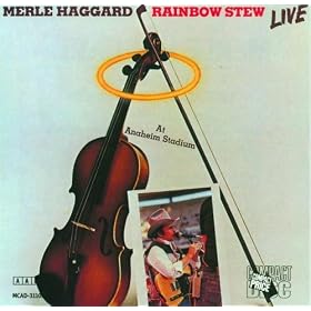 Merle Haggard - Rainbow Stew