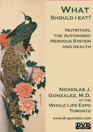What Should I Eat? Nutrition, the Autonomic Nervous System and