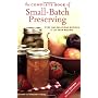 The Complete Book of Small-Batch Preserving: Over &hellip by Ellie Topp