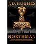 NORTHMAN by J.D. Hughes