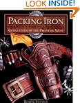 Packing Iron: Gunleather of the Front...
