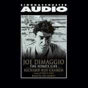 Joe DiMaggio: The Hero's Life | [Richard Ben Cramer]