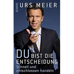 Du bist die Entscheidung: Schnell und entschlossen handeln